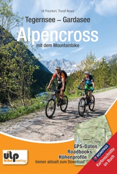 Tegernsee-Gardasee Alpencross mit dem Mountainbike
